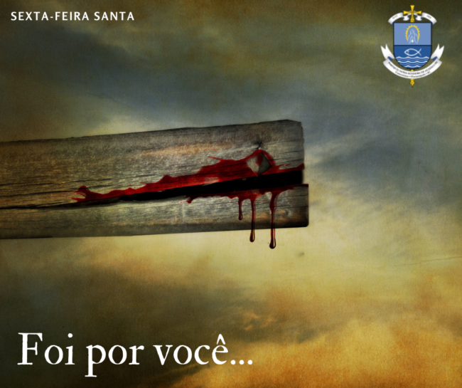 Foi por você…