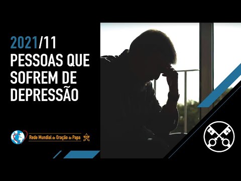 As pessoas que sofrem de depressão – O Vídeo do Papa – Novembro de 2021